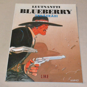 Luutnantti Blueberry 02 Teräskäsi